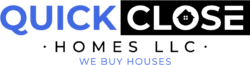 Quick Close Homes LLC